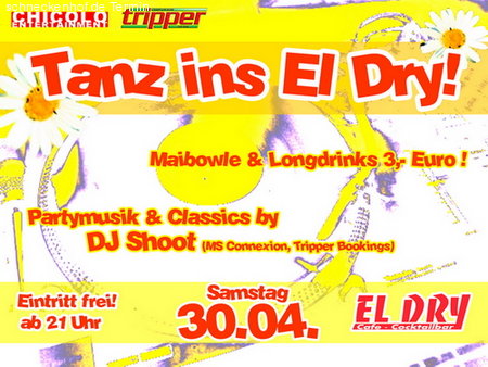 Tanz ins El Dry! Werbeplakat